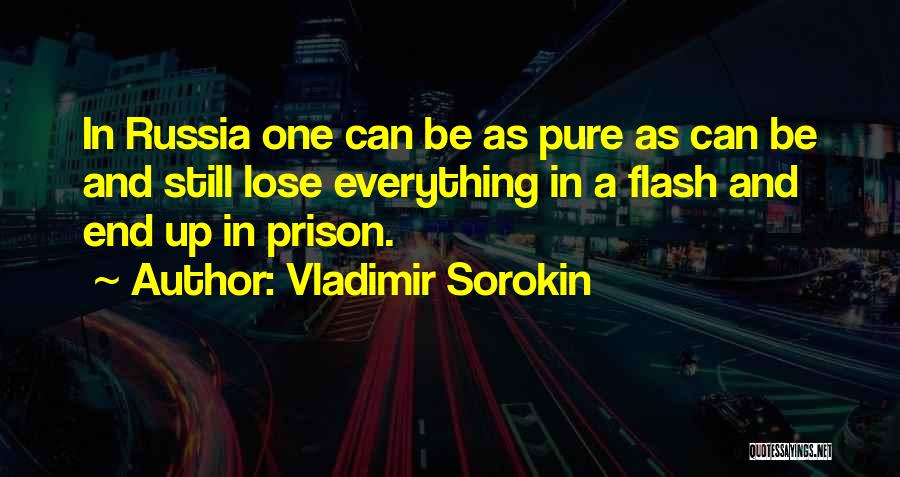 Everything Has Come To An End Quotes By Vladimir Sorokin