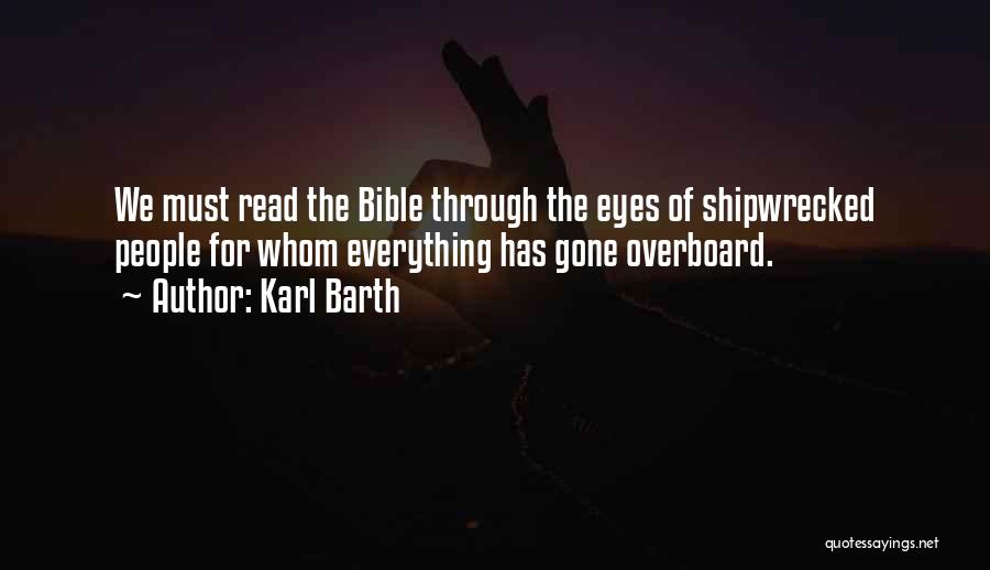 Everything Has Gone Quotes By Karl Barth