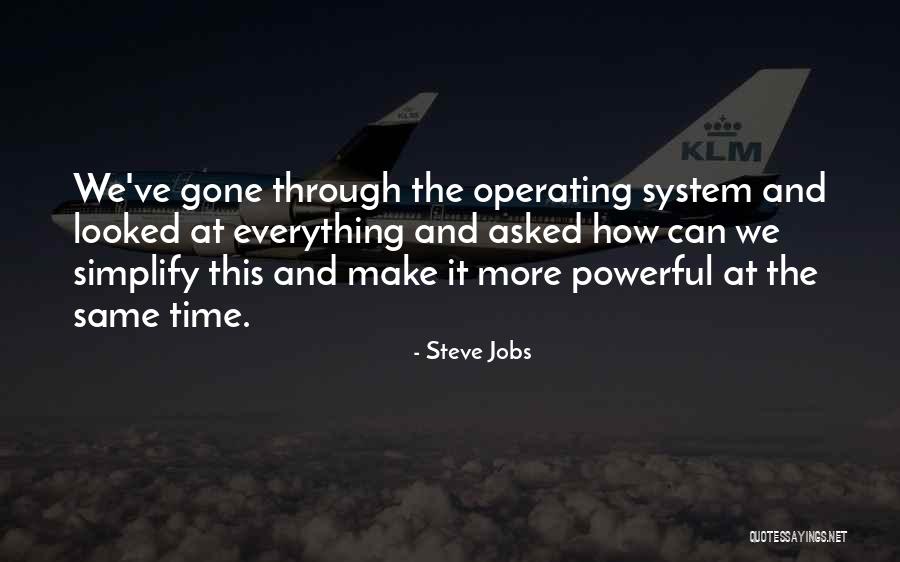 Everything Has Its Own Time Quotes By Steve Jobs