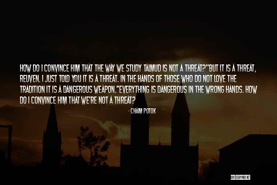 Everything I Do Is Wrong Quotes By Chaim Potok Everything I Do Is Wrong Quotes By Chaim Potok