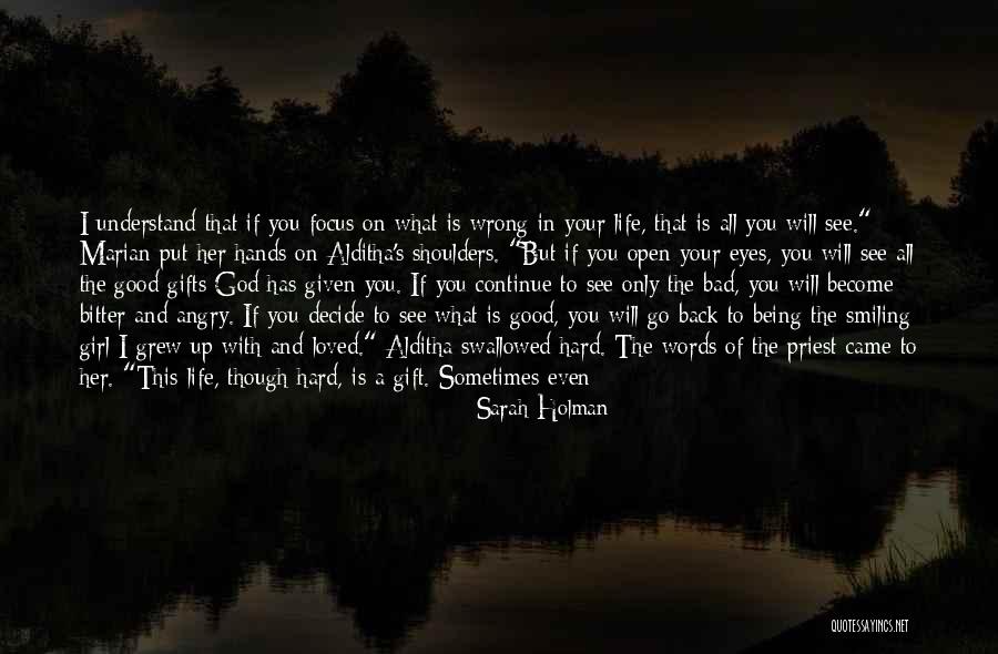 Everything I Do Is Wrong Quotes By Sarah Holman Everything I Do Is Wrong Quotes By Sarah Holman
