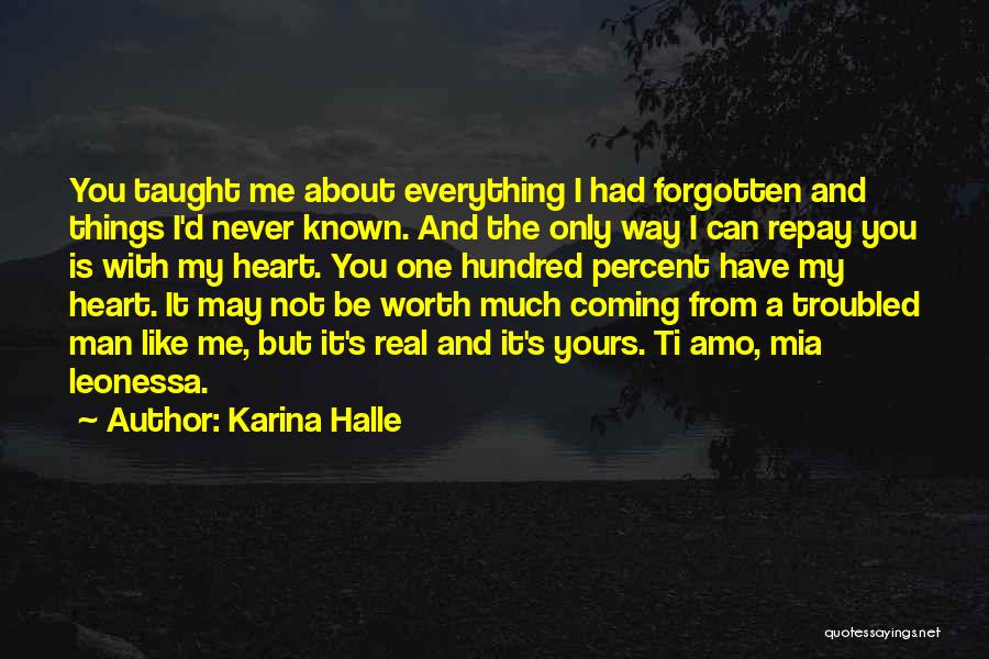 Everything I Have Is Yours Quotes By Karina Halle