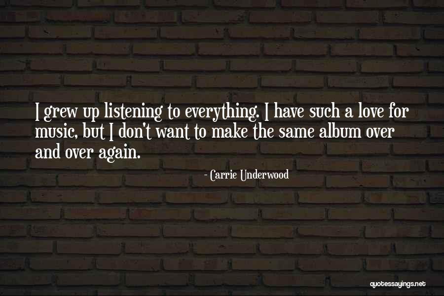 Everything I Have Quotes By Carrie Underwood Everything I Have Quotes By Carrie Underwood