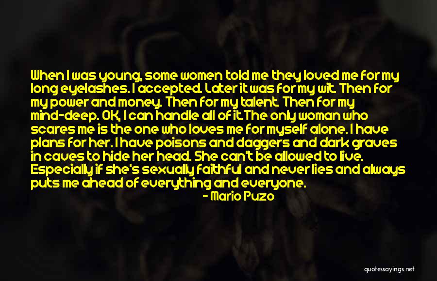 Everything I Have Quotes By Mario Puzo Everything I Have Quotes By Mario Puzo