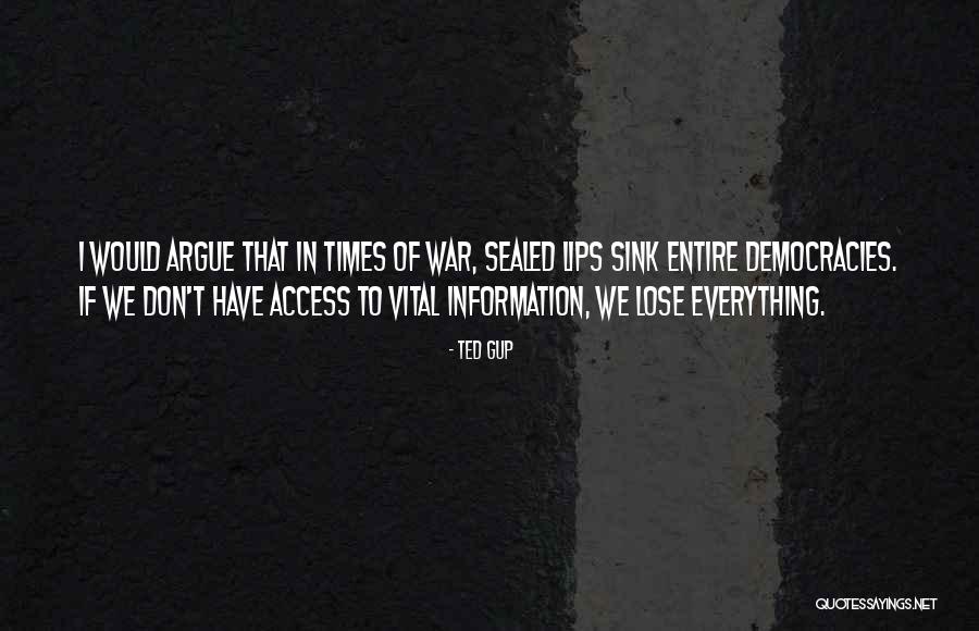 Everything I Have Quotes By Ted Gup Everything I Have Quotes By Ted Gup