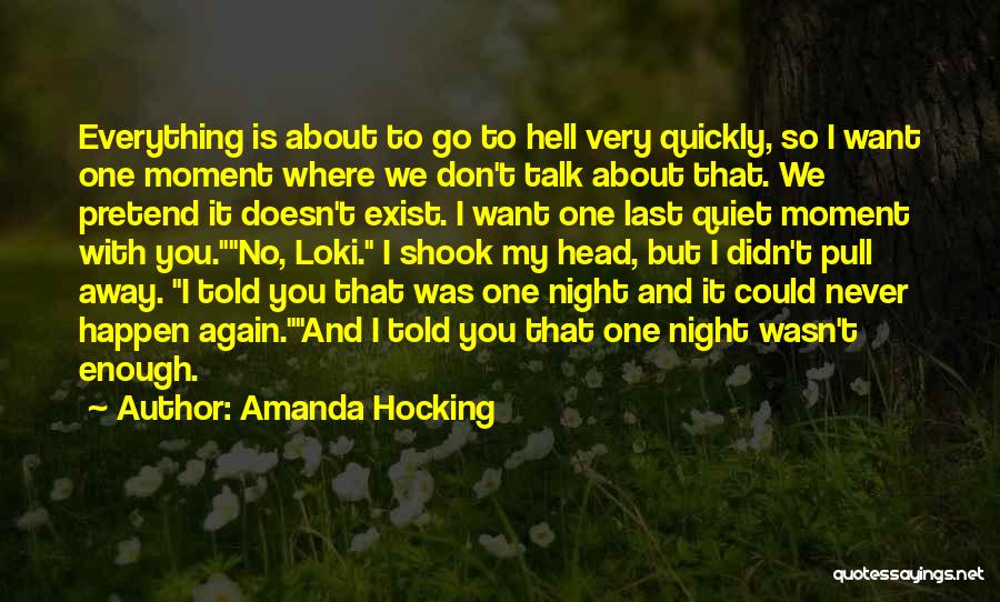 Everything I Never Told You Quotes By Amanda Hocking