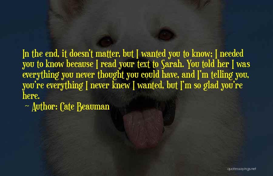 Everything I Never Told You Quotes By Cate Beauman