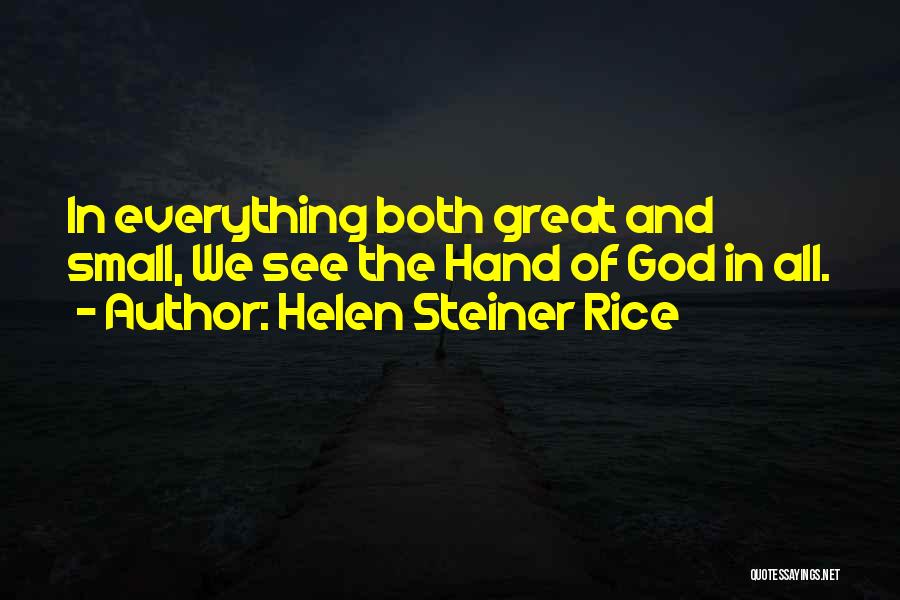Everything In God Hands Quotes By Helen Steiner Rice