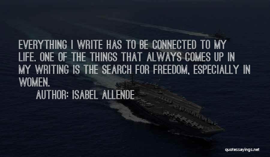 Everything In Life Is Connected Quotes By Isabel Allende