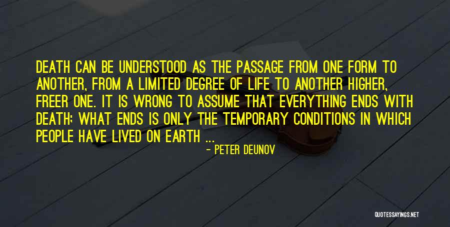 Everything In Life Is Temporary Quotes By Peter Deunov