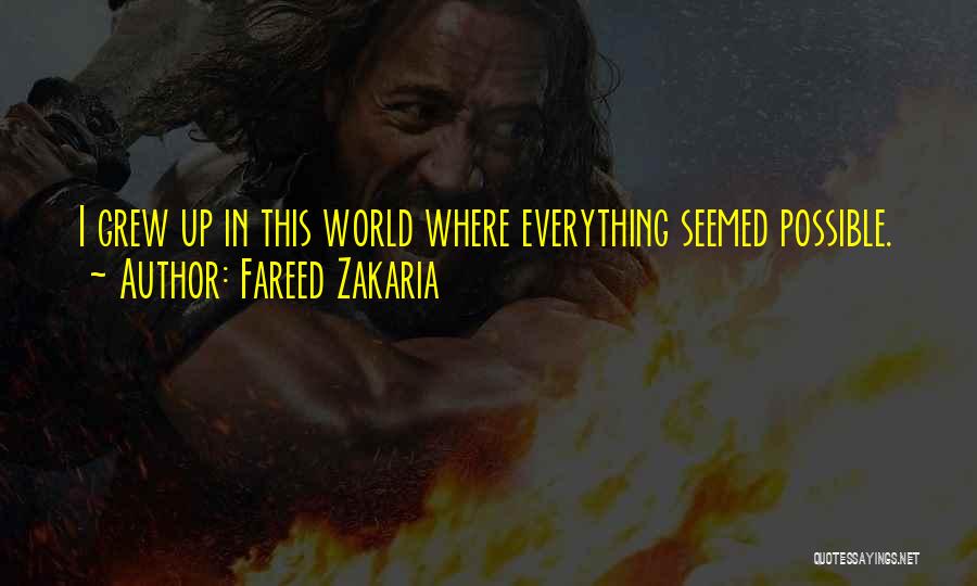 Everything In Quotes By Fareed Zakaria