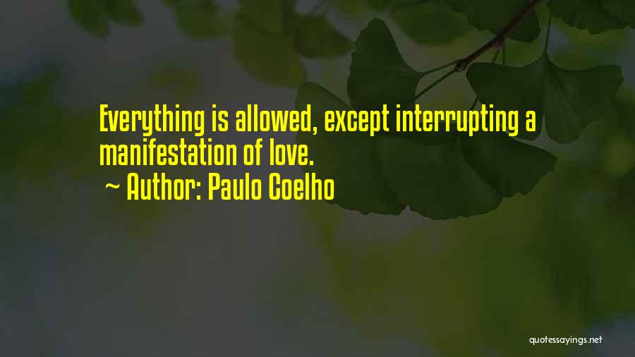Everything Is Allowed Quotes By Paulo Coelho