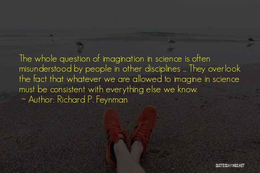 Everything Is Allowed Quotes By Richard P. Feynman