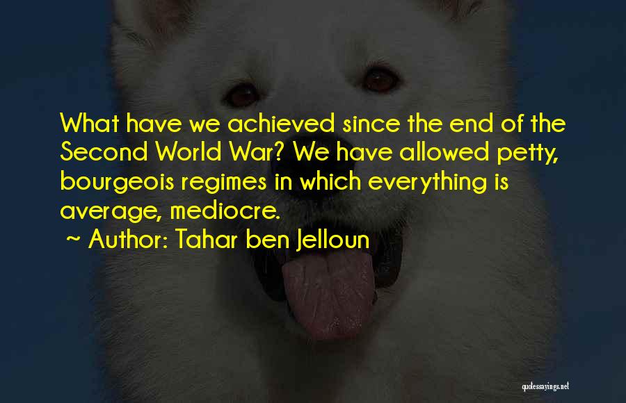 Everything Is Allowed Quotes By Tahar Ben Jelloun