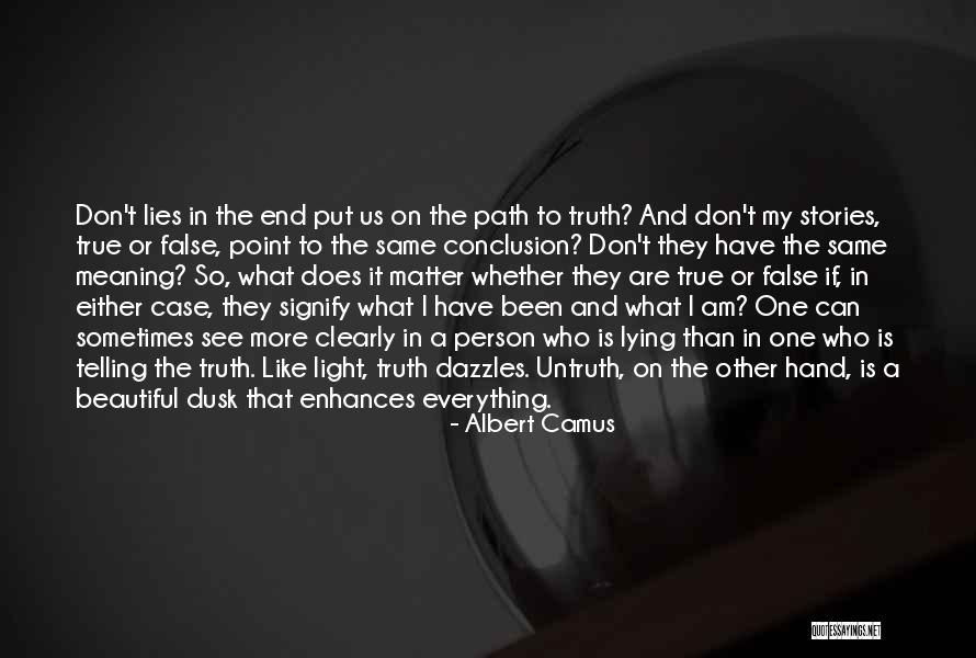 Everything Is Beautiful Quotes By Albert Camus Everything Is Beautiful Quotes By Albert Camus
