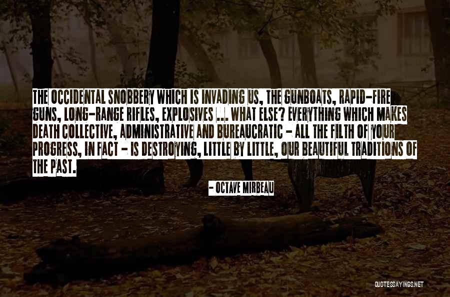 Everything Is Beautiful Quotes By Octave Mirbeau Everything Is Beautiful Quotes By Octave Mirbeau