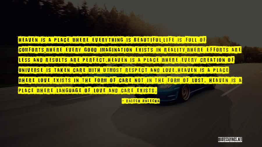 Everything Is Beautiful Quotes By Rajesh Walecha Everything Is Beautiful Quotes By Rajesh Walecha
