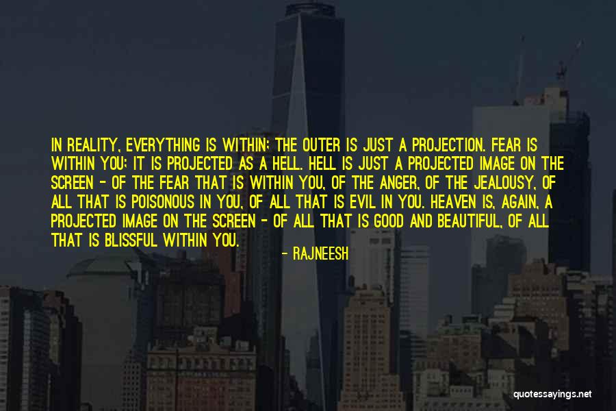 Everything Is Beautiful Quotes By Rajneesh Everything Is Beautiful Quotes By Rajneesh
