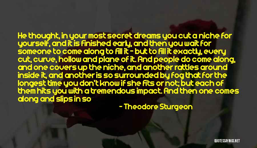 Everything Is Beautiful Quotes By Theodore Sturgeon Everything Is Beautiful Quotes By Theodore Sturgeon