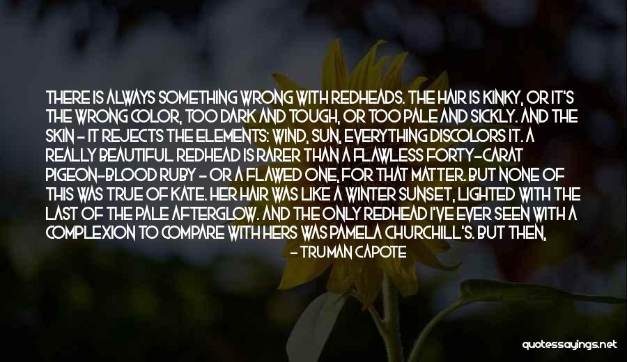 Everything Is Beautiful Quotes By Truman Capote Everything Is Beautiful Quotes By Truman Capote