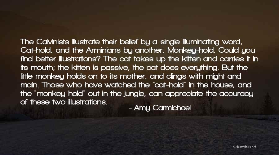 Everything Is Better With You Quotes By Amy Carmichael