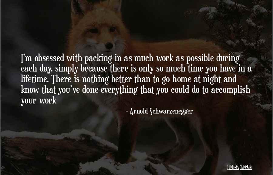 Everything Is Better With You Quotes By Arnold Schwarzenegger Everything Is Better With You Quotes By Arnold Schwarzenegger