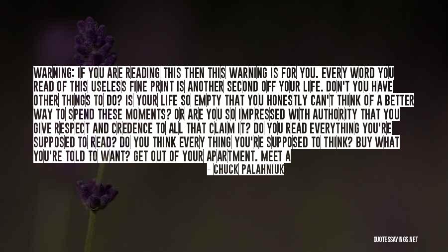 Everything Is Better With You Quotes By Chuck Palahniuk Everything Is Better With You Quotes By Chuck Palahniuk