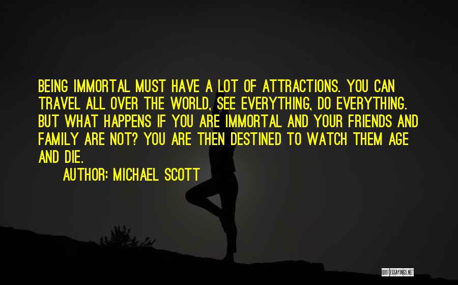 Everything Is Destined Quotes By Michael Scott