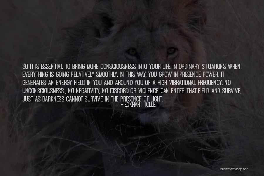 Everything Is Energy Quotes By Eckhart Tolle Everything Is Energy Quotes By Eckhart Tolle