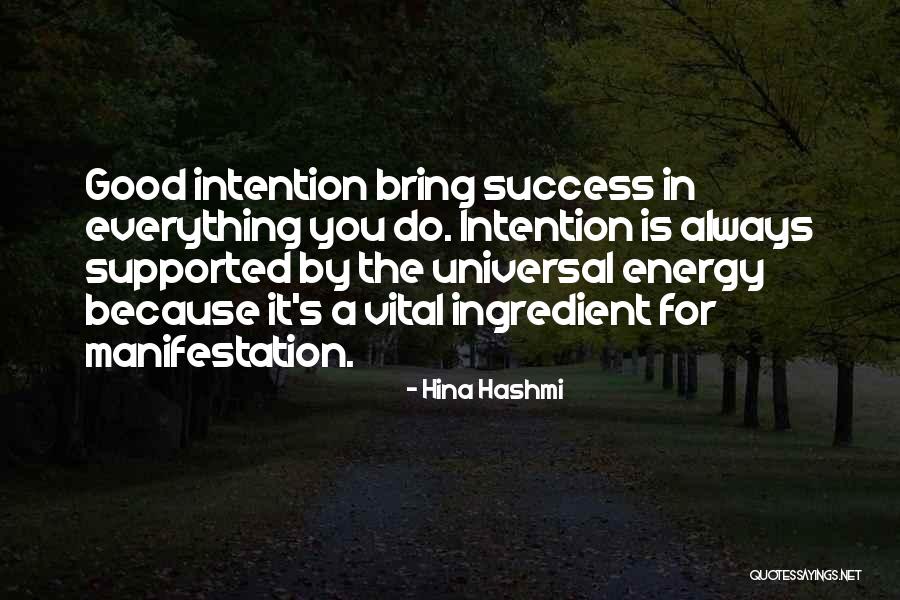 Everything Is Energy Quotes By Hina Hashmi Everything Is Energy Quotes By Hina Hashmi