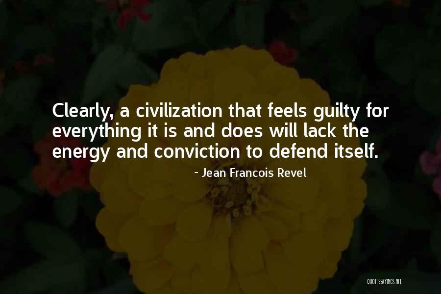 Everything Is Energy Quotes By Jean Francois Revel Everything Is Energy Quotes By Jean Francois Revel