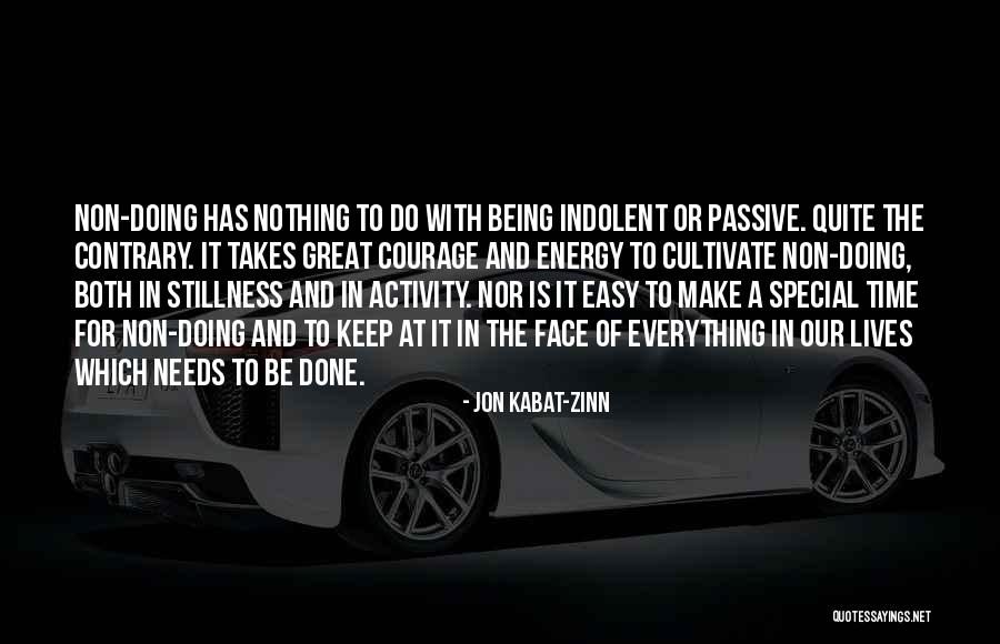 Everything Is Energy Quotes By Jon Kabat-Zinn Everything Is Energy Quotes By Jon Kabat-Zinn