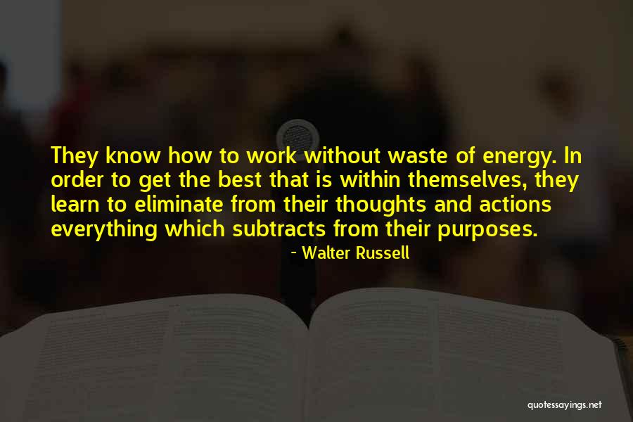 Everything Is Energy Quotes By Walter Russell