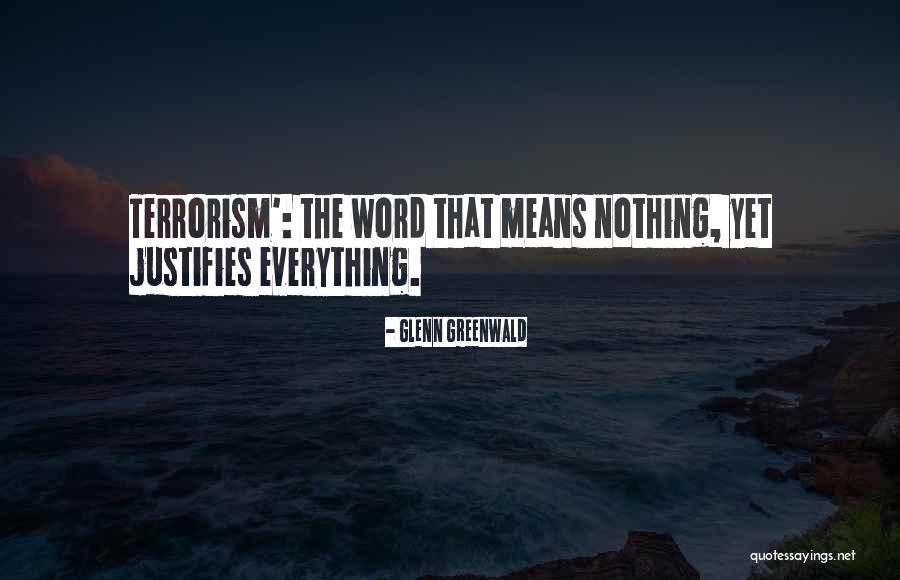 Everything Is Going To Ok Quotes By Glenn Greenwald