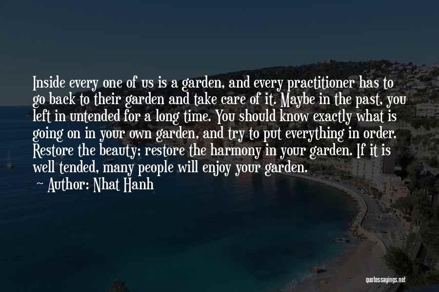 Everything Is Going Well Quotes By Nhat Hanh