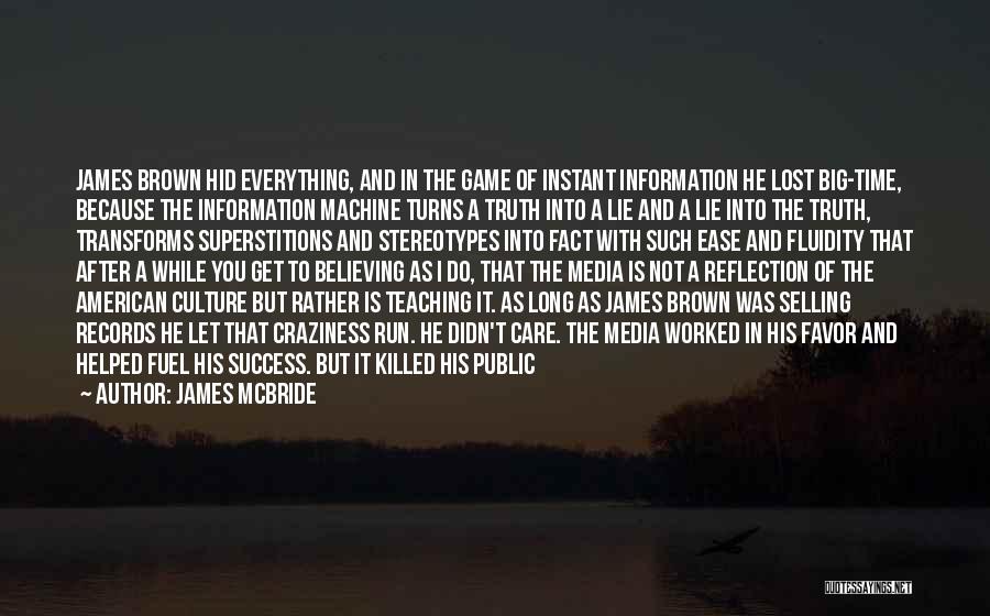 Everything Is Gone Quotes By James McBride