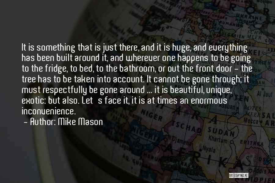 Everything Is Gone Quotes By Mike Mason