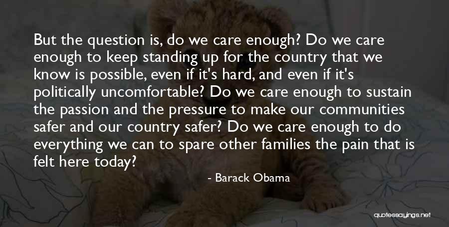Everything Is Hard Quotes By Barack Obama Everything Is Hard Quotes By Barack Obama