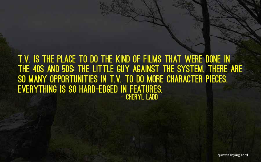 Everything Is Hard Quotes By Cheryl Ladd Everything Is Hard Quotes By Cheryl Ladd