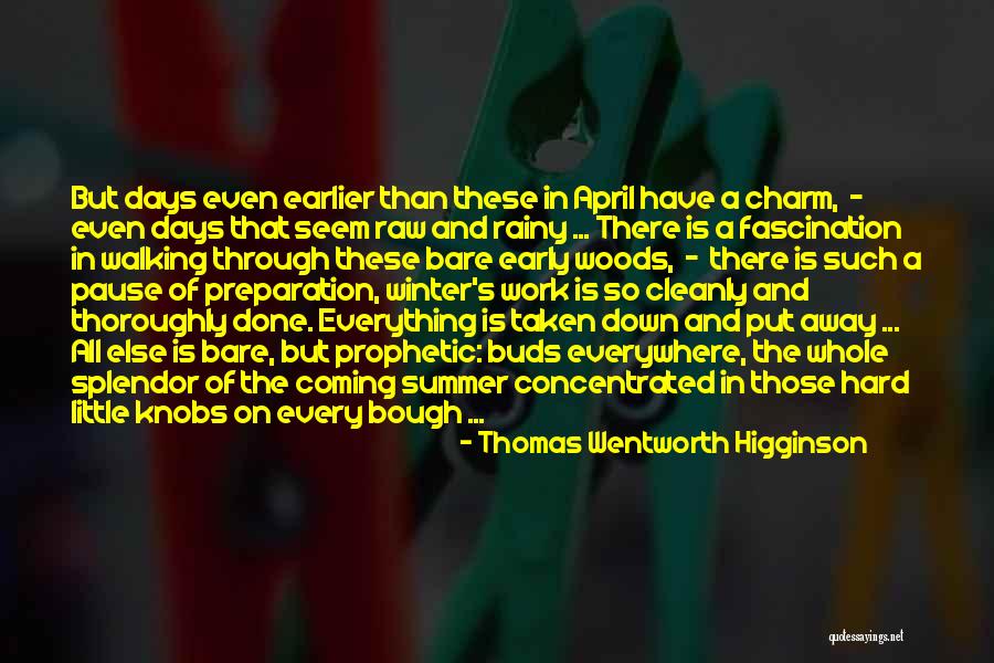 Everything Is Hard Quotes By Thomas Wentworth Higginson Everything Is Hard Quotes By Thomas Wentworth Higginson