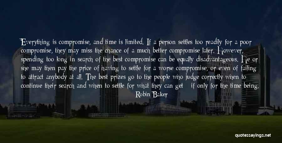 Everything Is Limited Quotes By Robin Baker Everything Is Limited Quotes By Robin Baker