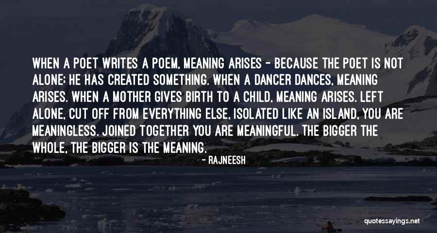 Everything Is Meaningless Quotes By Rajneesh Everything Is Meaningless Quotes By Rajneesh