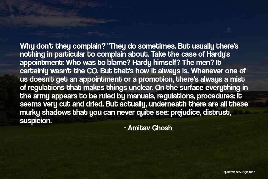 Everything Is Not Always What It Seems Quotes By Amitav Ghosh