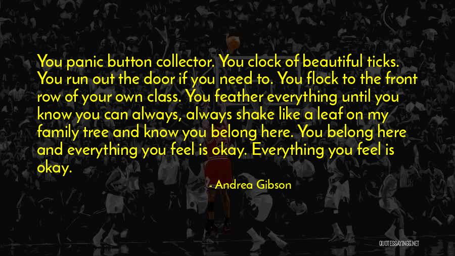 Everything Is Okay Quotes By Andrea Gibson Everything Is Okay Quotes By Andrea Gibson
