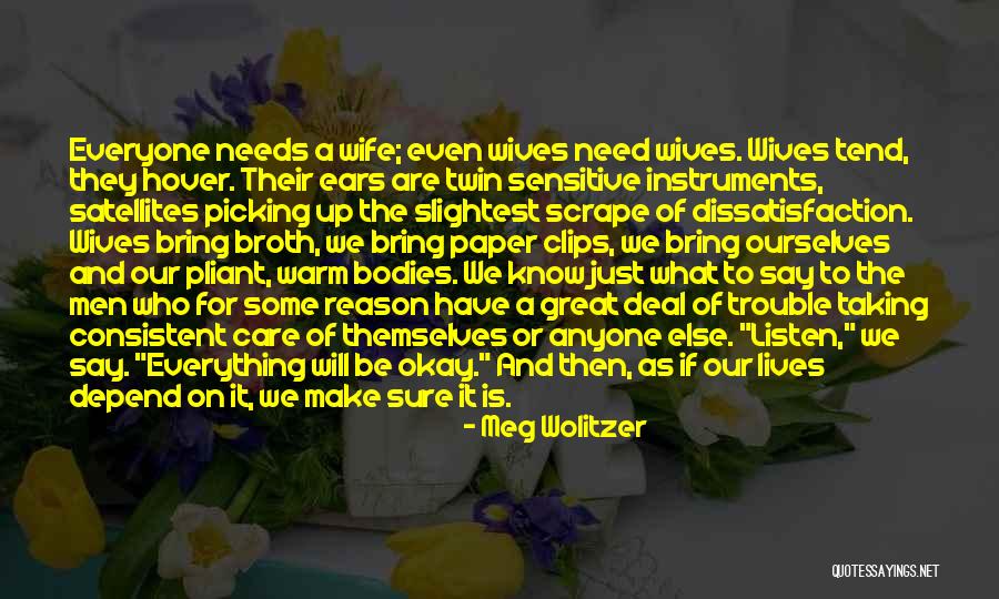 Everything Is Okay Quotes By Meg Wolitzer Everything Is Okay Quotes By Meg Wolitzer