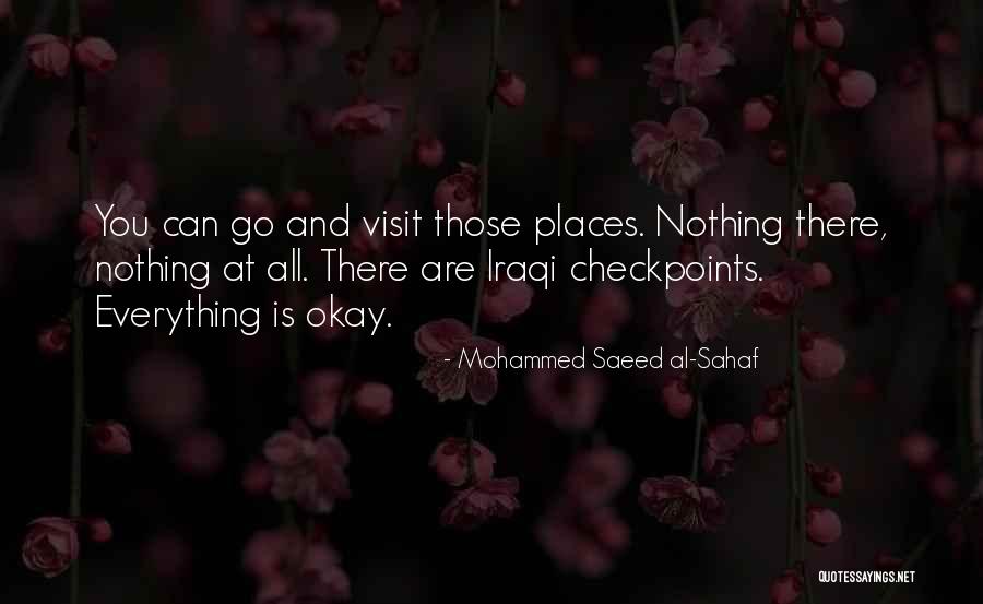 Everything Is Okay Quotes By Mohammed Saeed Al-Sahaf Everything Is Okay Quotes By Mohammed Saeed Al-Sahaf