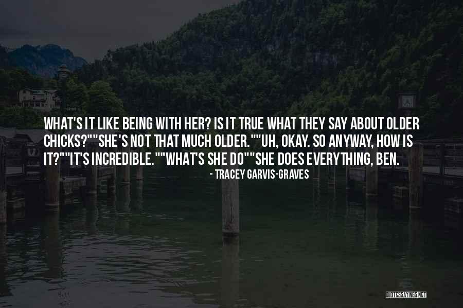 Everything Is Okay Quotes By Tracey Garvis-Graves Everything Is Okay Quotes By Tracey Garvis-Graves