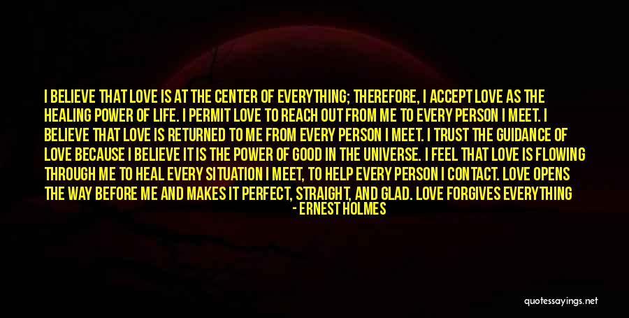 Everything Is Perfect Quotes By Ernest Holmes Everything Is Perfect Quotes By Ernest Holmes