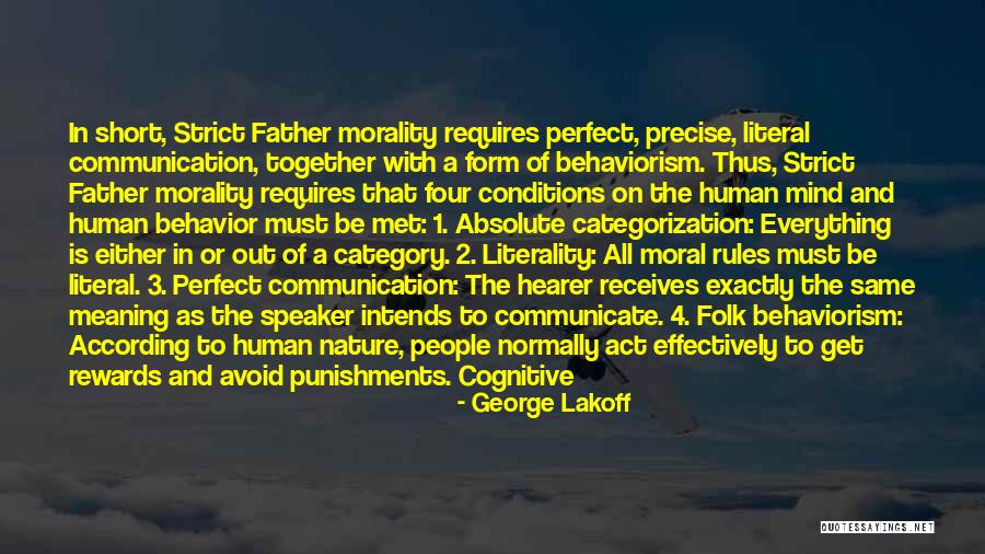 Everything Is Perfect Quotes By George Lakoff Everything Is Perfect Quotes By George Lakoff