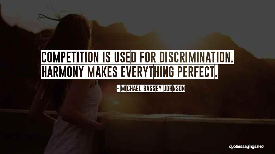 Everything Is Perfect Quotes By Michael Bassey Johnson Everything Is Perfect Quotes By Michael Bassey Johnson